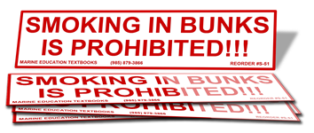 Smoking In Bunks Prohibited. (6.0x1.25) 